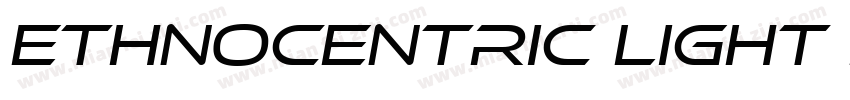 Ethnocentric Light Light字体转换